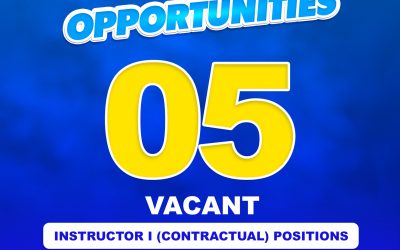 FIVE (5) VACANT INSTRUCTOR I (CONTRACTUAL) POSITIONS.